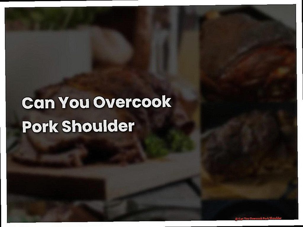 Can You Overcook Pork Shoulder? Geno's Grille
